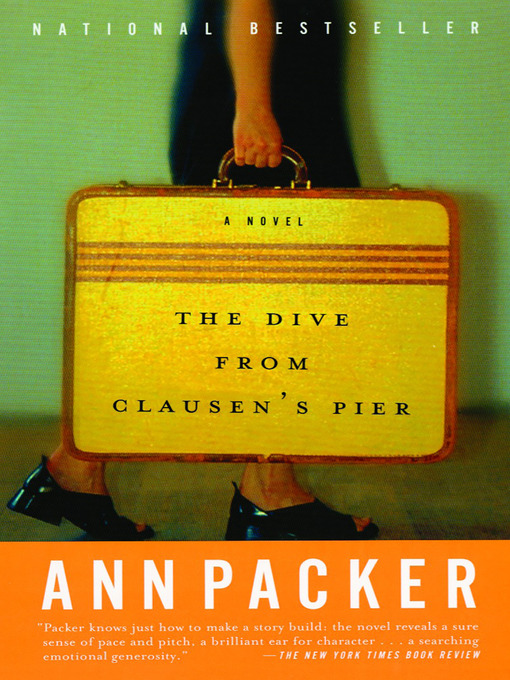 Title details for The Dive From Clausen's Pier by Ann Packer - Wait list